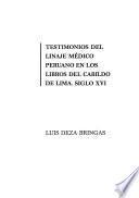 libro Testimonios Del Linaje Médico Peruano En Los Libros Del Cabildo De Lima, Siglo Xvi