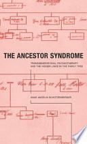 libro The Ancestor Syndrome