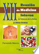 libro Xii Reunión De Medicina Interna De Talavera De La Reina Y Otros Temas