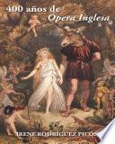 400 Años De Ópera Inglesa
