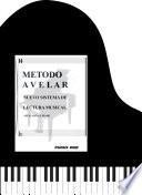 Metodo Avelar: Nuevo Sistema Lectura Musical
