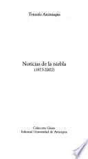 libro Noticias De La Niebla (1973 2002)