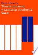Teoría Musical Y Armonía Moderna Vol.2