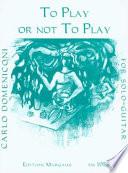 libro To Play Or Not To Play