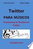 libro Twitter Para Músicos