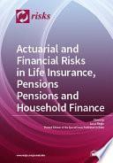 libro Actuarial And Financial Risks In Life Insurance, Pensions Pensions And Household Finance