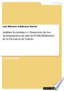 Análisis Económico Y Financiero De Los Ayuntamientos De Más De 8.000 Habitantes De La Provincia De Toledo