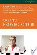 libro Crea Tu Proyecto Tube
