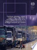 Cuestiones Laborales Y Sociales Surgidas De Los Problemas De Moviidad Transfronteriza De Los Conductores Internacionales En El Sector Del Transporte Por Carretara