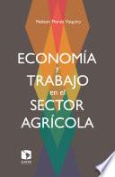 libro Economía Y Trabajo En El Sector Agrícola