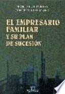 libro El Empresario Familiar Y Su Plan De Sucesión