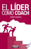 El LÍder Como Coach