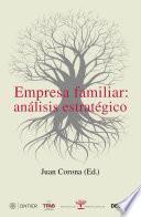 Empresa Familiar: Análisis Estratégico