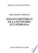 Ensayo Histórico De La Economía Ecuatoriana