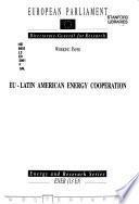 Eu Latin American Energy Cooperation