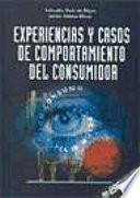 libro Experiencias Y Casos De Comportamiento Del Consumidor