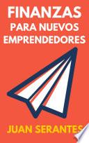 libro Finanzas Para Nuevos Emprendedores