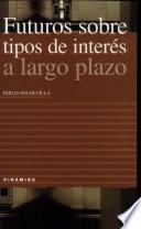 libro Futuros Sobre Tipos De Interés A Largo Plazo