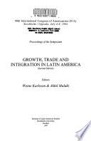 Growth, Trade, And Integration In Latin America
