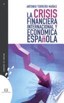 La Crisis Financiera Internacional Y Económica Española