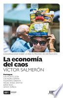 La Economía Del Caos