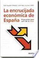 La Encrucijada Económica De España