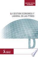 libro La Gestión Económica Y Laboral En Las Pymes