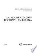 La Modernización Regional En España