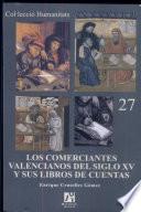 libro Los Comerciantes Valencianos Del Siglo Xv Y Sus Libros De Cuentas