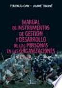 libro Manual De Instrumentos De Gestión Y Desarrollo De Las Personas En Las Organizaciones