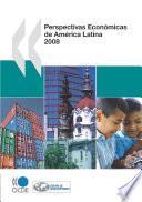 libro Perspectivas Económicas De América Latina 2008
