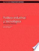 Poltica Industrial Y Tecnolgica. Principios Bsicos