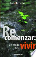 libro Recomenzar: Un Modo De Vivir