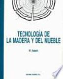 Tecnología De La Madera Y Del Mueble