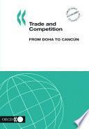 Trade And Competition, From Doha To Cancún