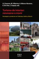 Turismo De Interior: Renovarse O Morir