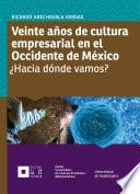 libro Veinte Años De Cultura Empresarial En El Occidente De México