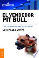 Vendedor Pit Bull, El