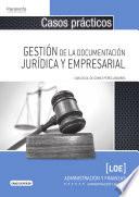 libro Casos Prácticos Para La Gestión De La Documentación Jurídica Y Empresarial