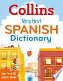 libro Collins Very First Spanish Dictionary (collins Primary Dictionaries)