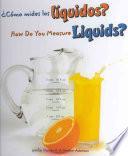 libro Como Mides Los Liquidos?/how Do You Measure Liquids?