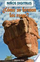 ¿cómo Se Forman Las Rocas?: Si...entonces (how Are Rocks Formed?: If...then)