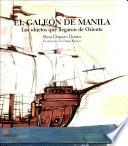 El Galeon De Manila / The Galleon Of Manila