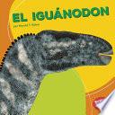 El Iguánodon (iguanodon)