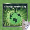 libro El Planeta Verde De Kuky