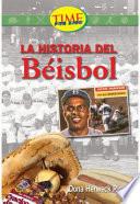 Historia Del B?isbol / History Of Baseball