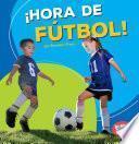 Hora De Futbol! (soccer Time!)