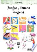libro Juegos Y Trucos Magicos / Games And Magic Tricks