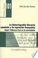 libro La Historiografía Literaria Española Y La Represión Franquista