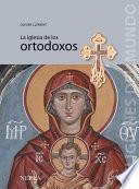 libro La Iglesia De Los Ortodoxos